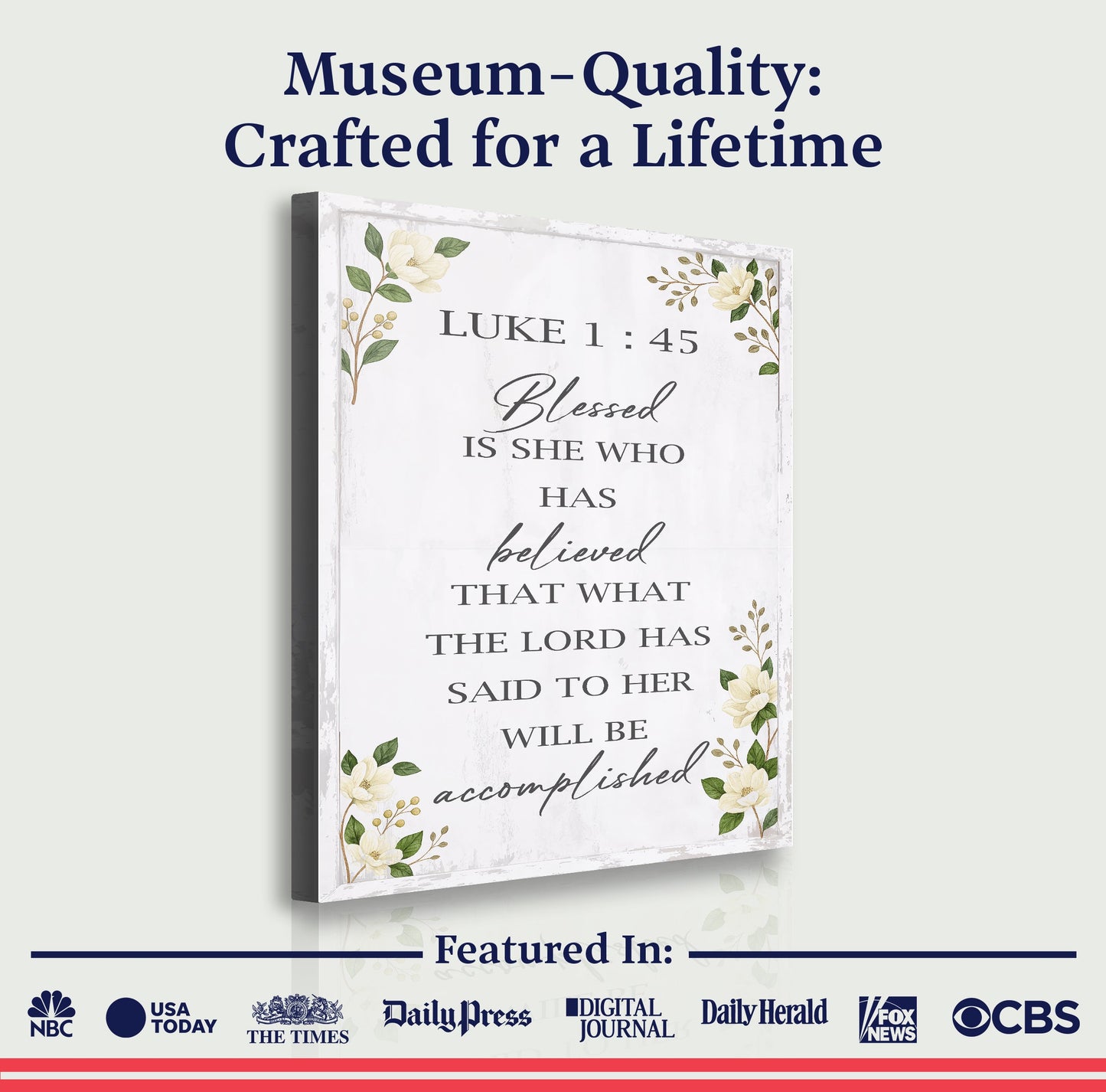 Blessed Is She Who Has Believed - Luke 1:45 Faith Wall Art II