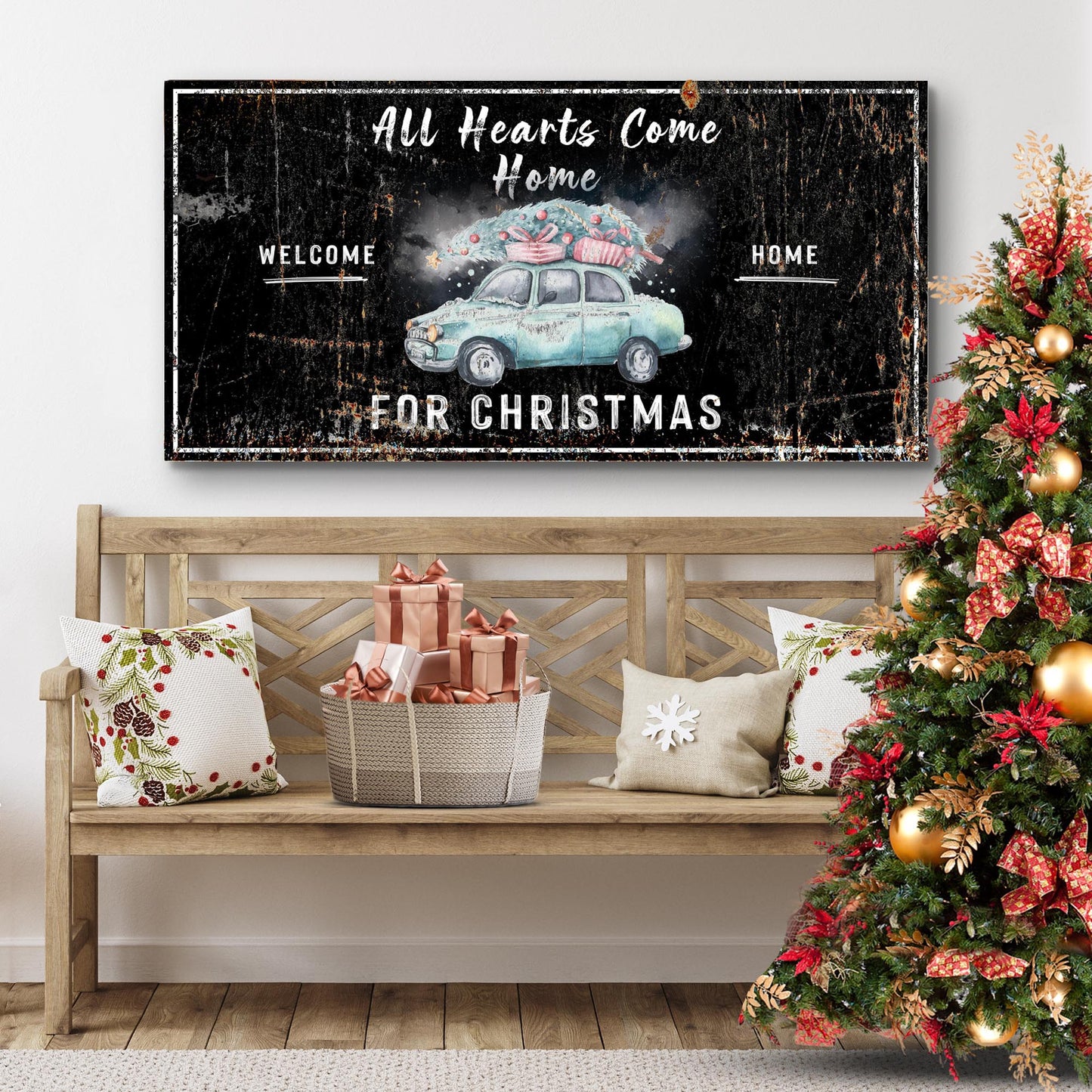 All Hearts Come Home For Christmas Sign