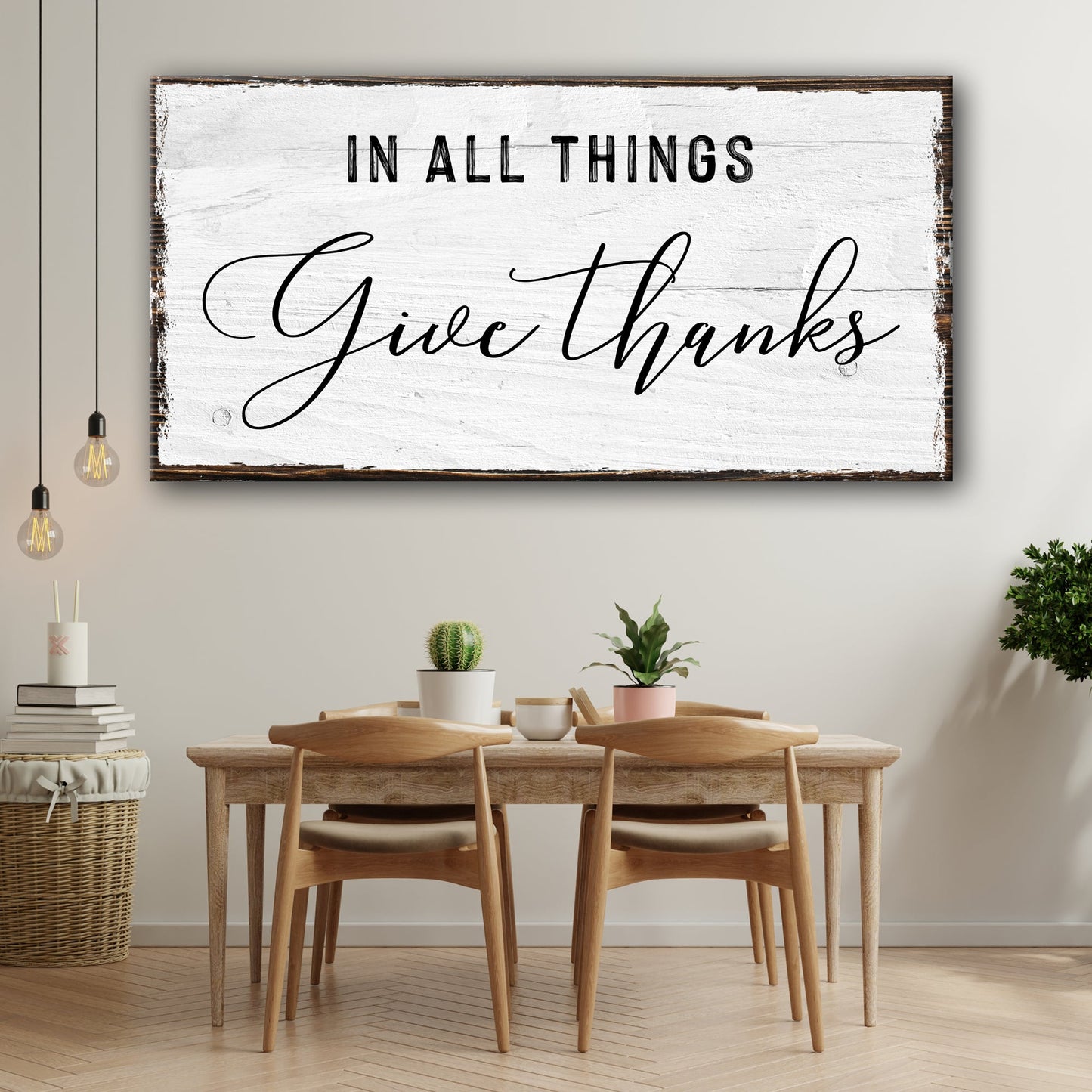 In All Things Give Thanks Sign