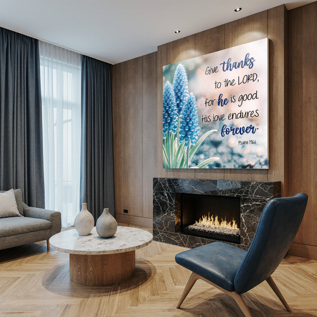 Psalm 136:1 - Give Thanks To The Lord Faith Wall Sign