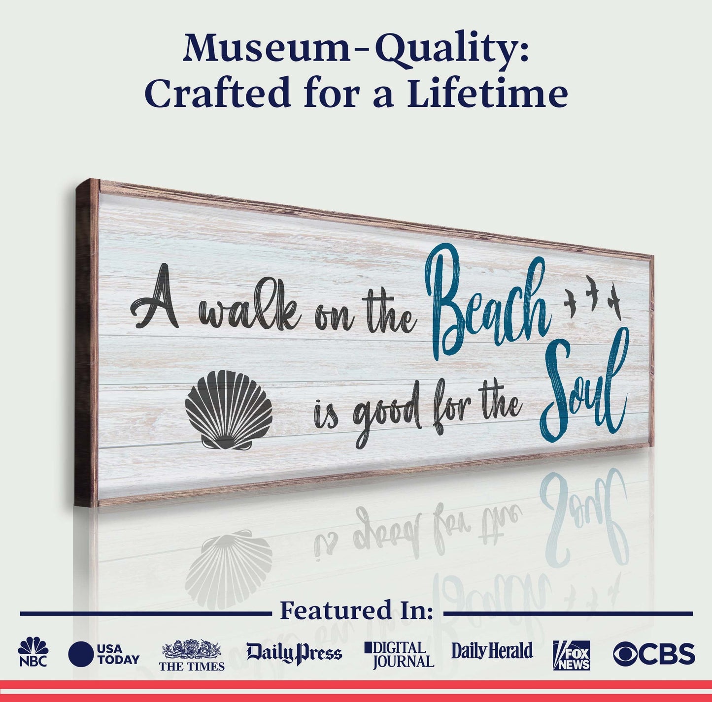 A Walk On The Beach Is Good For The Soul Sign II