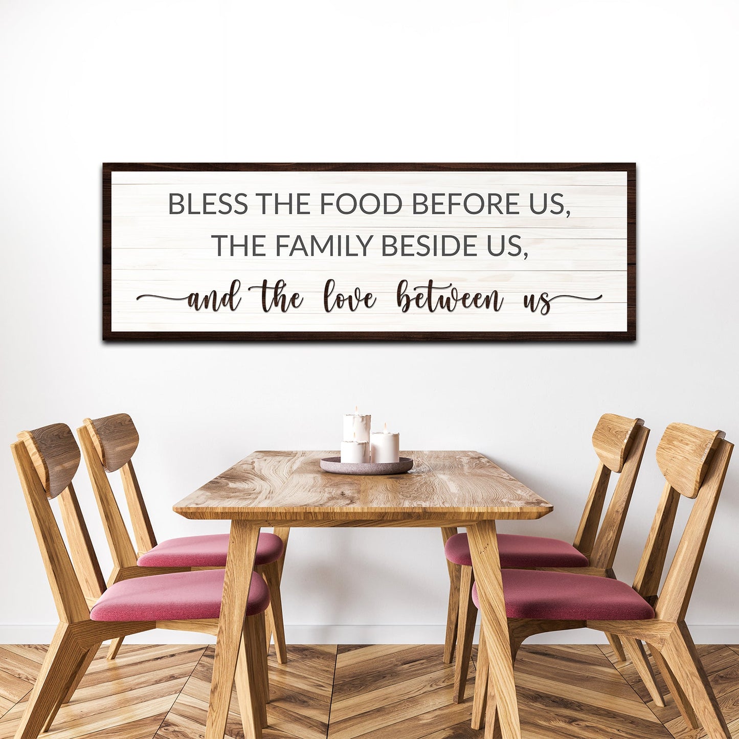 Bless The Food Before Us And The Love Between Us Sign II
