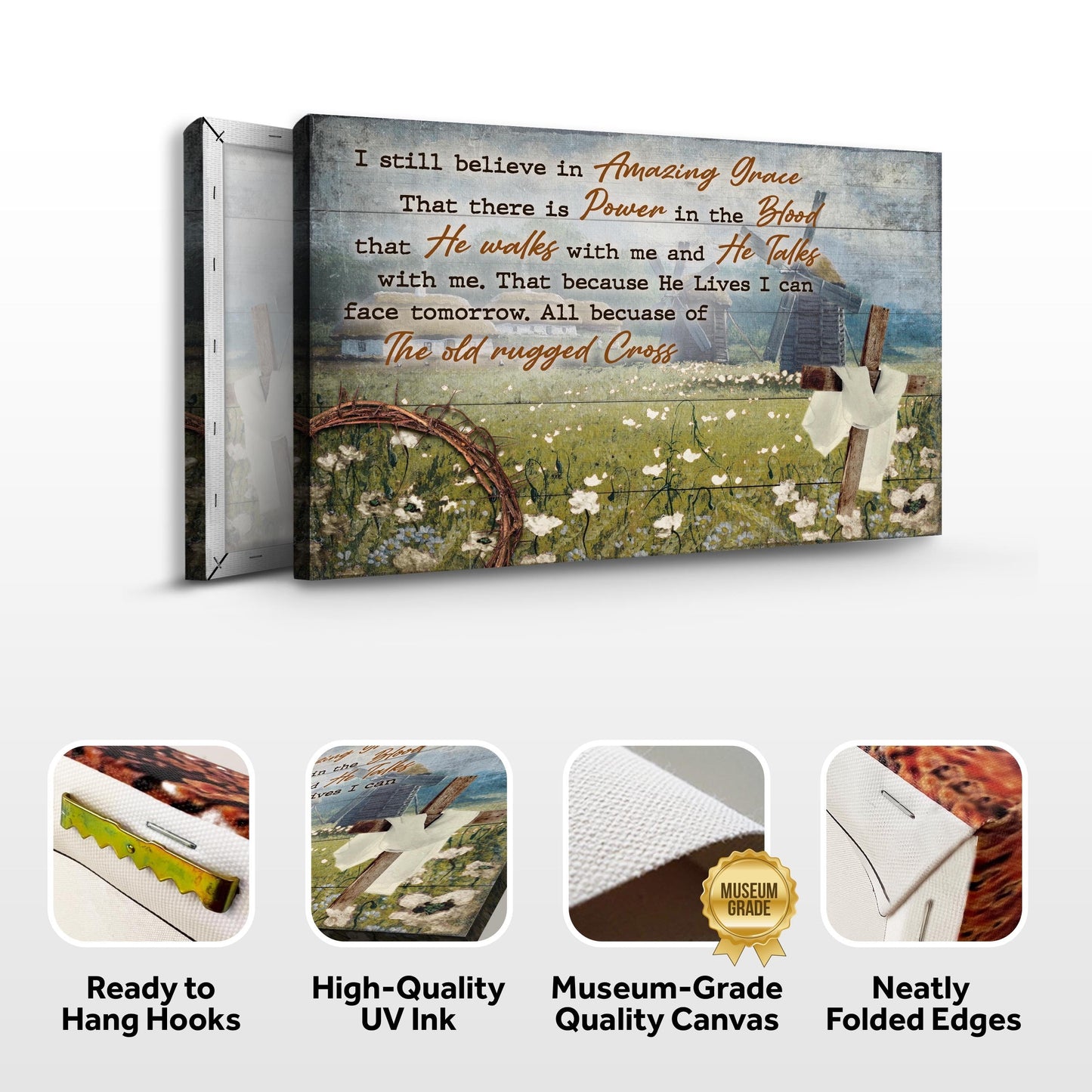 I Still Believe In Amazing Grace Sign VI