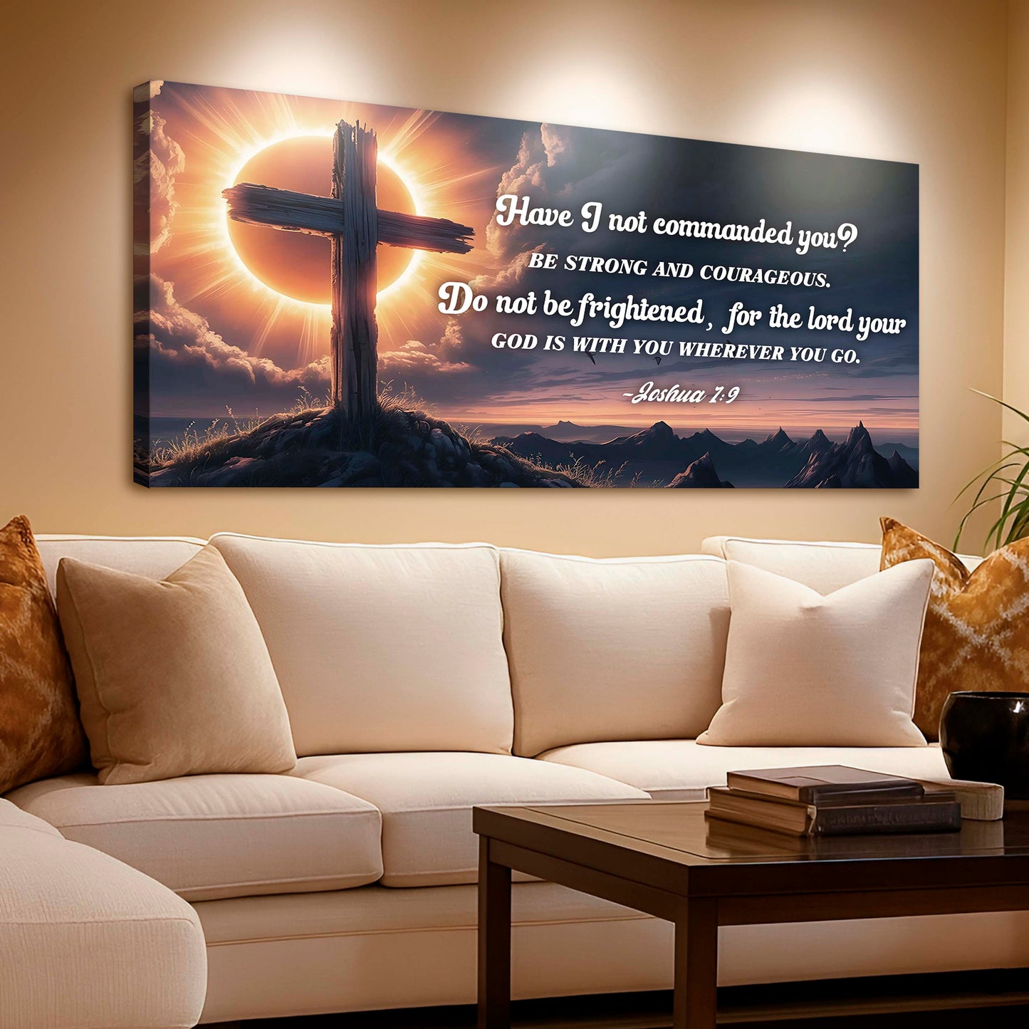 Joshua 1:9 - God Is With You Wherever You Go Faith Sign