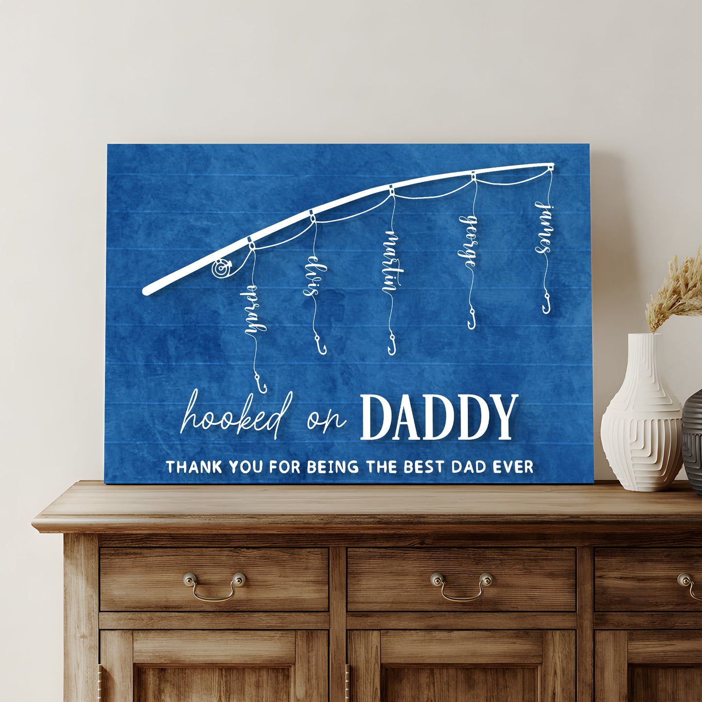Hooked On Daddy Father's Day Gift Sign