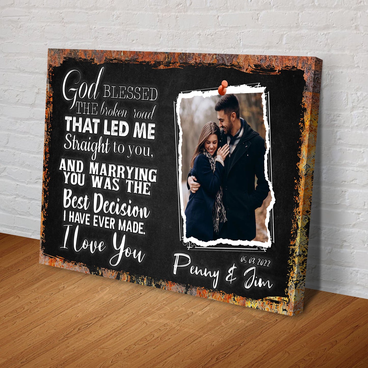 God Bless The Broken Road That Led Me To You Sign