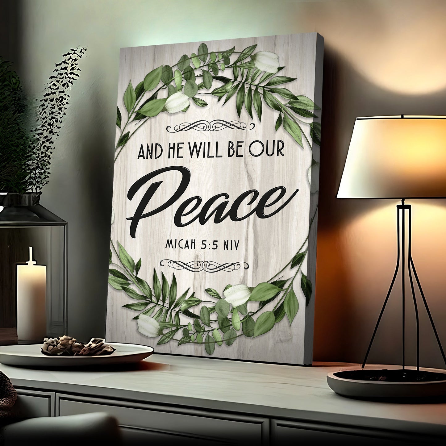 Micah 5:5 NIV - And He Will Be Our Peace Scripture Sign