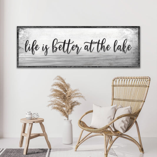 Life Is Better At The Lake Sign