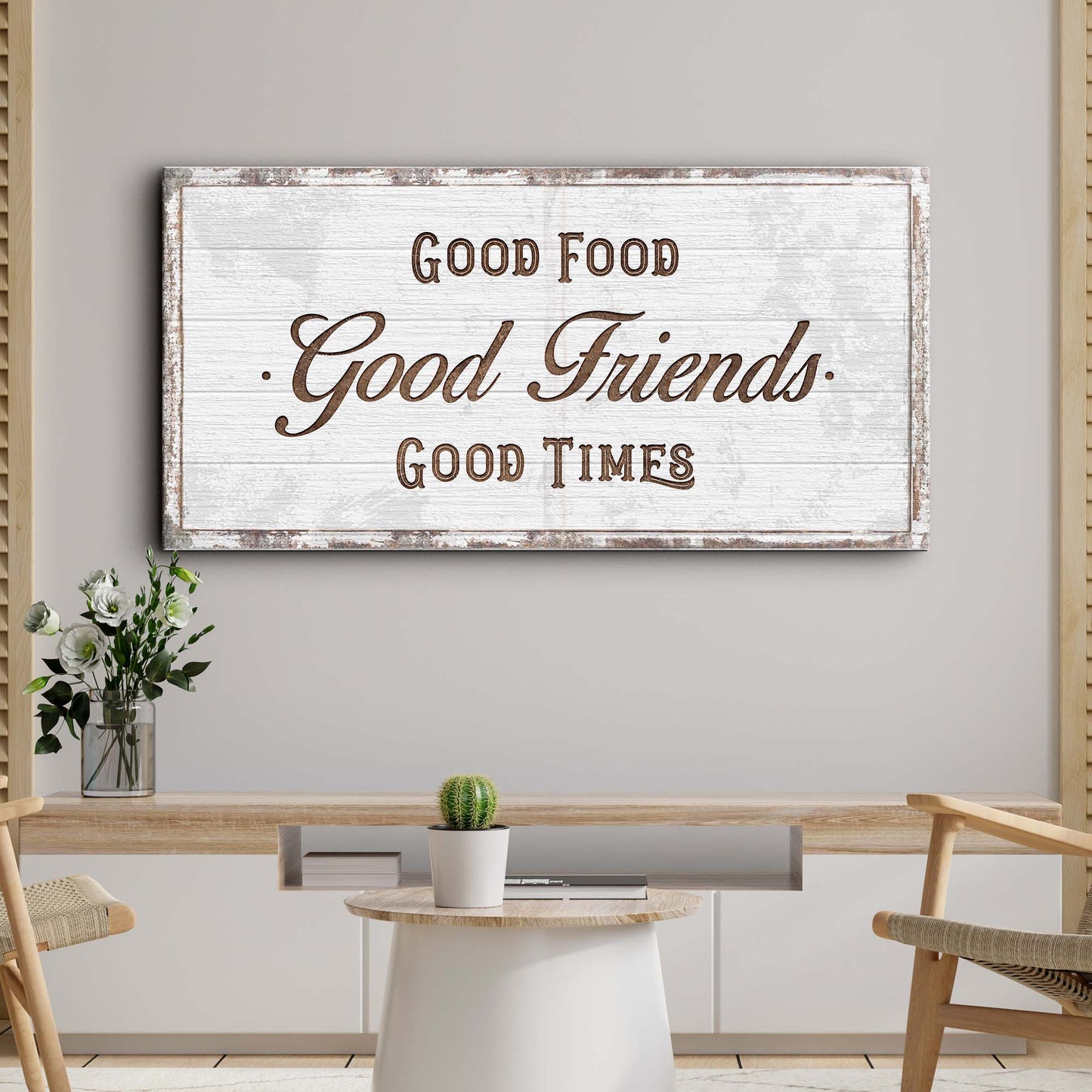 Good Food Good Friends Good Times Sign