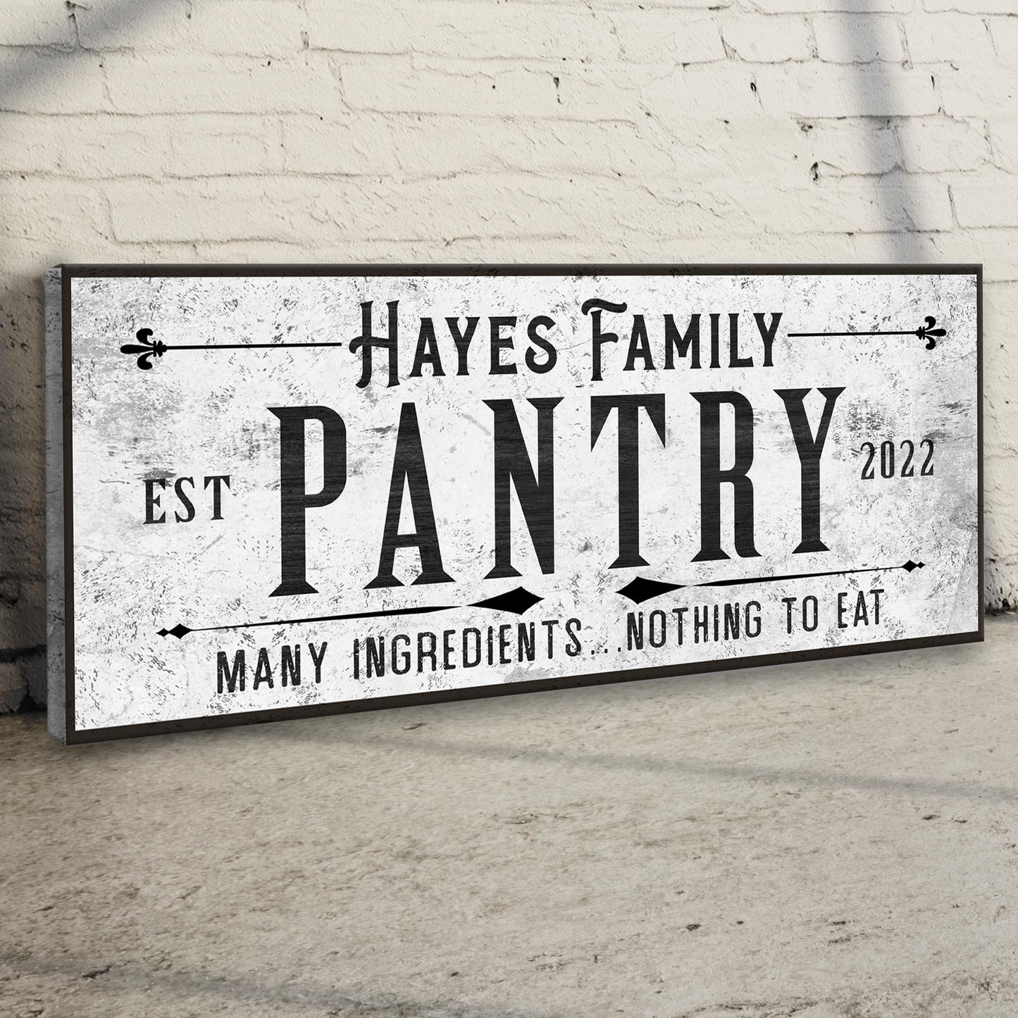 Many Ingredients, Nothing To Eat Pantry Sign