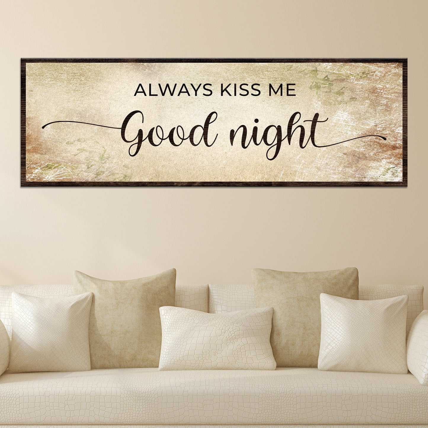 Always Kiss Me Good Night Couple Sign