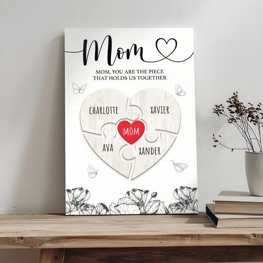 Mother's Day Sign The Piece That Holds Us Together III