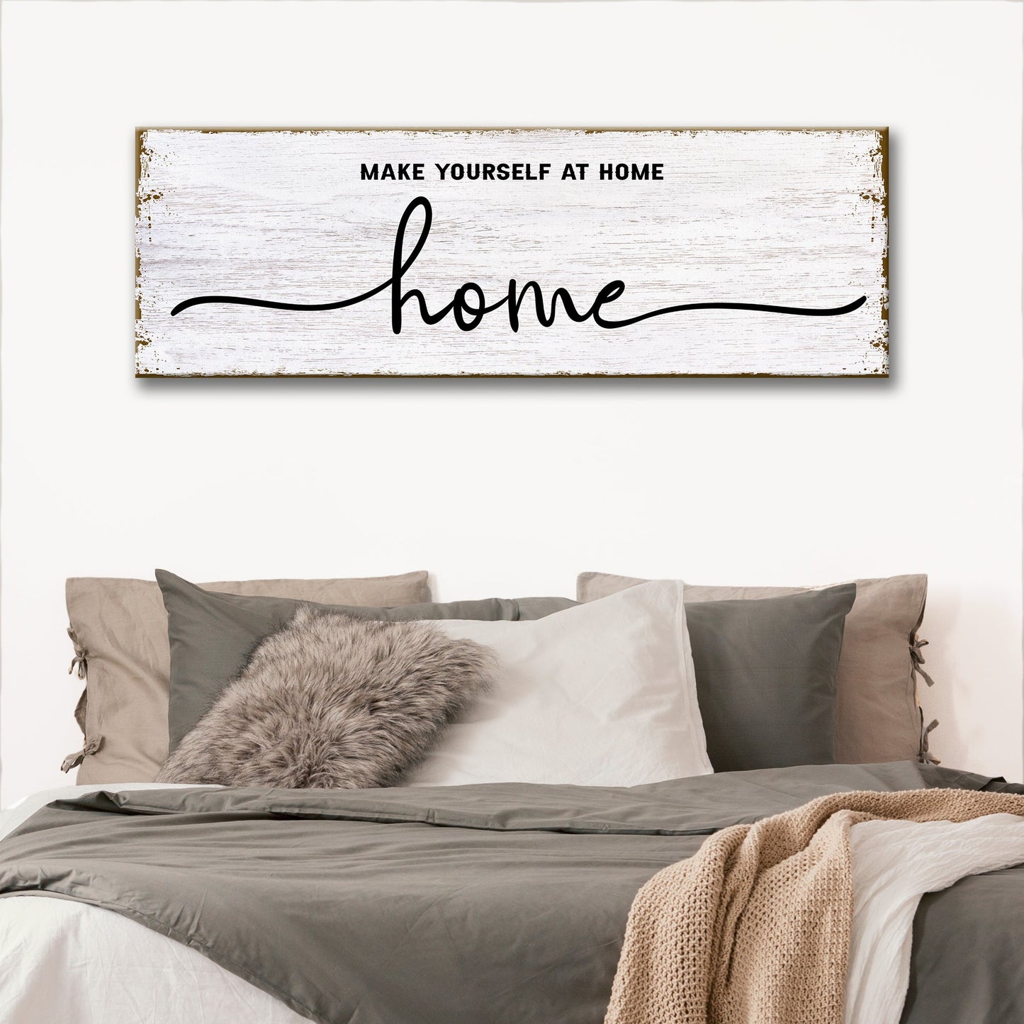 Make Yourself At Home Sign